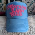 Load image into Gallery viewer, Morning Light Club Trucker Hat -Limited Edition